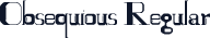 Obsequious Regular