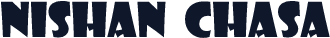 Nishan Chasa