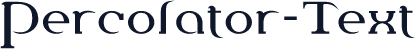 Percolator-Text