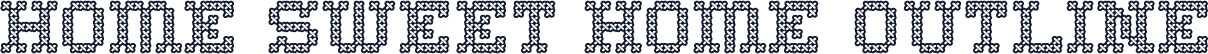 Home Sweet Home Outline