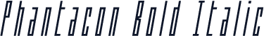 Phantacon Bold Italic