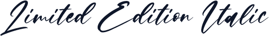 Limited Edition Italic