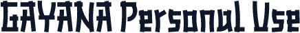 GAYANA Personal Use