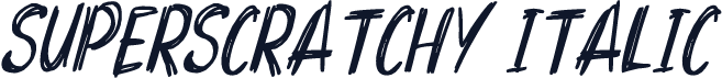 Superscratchy Italic