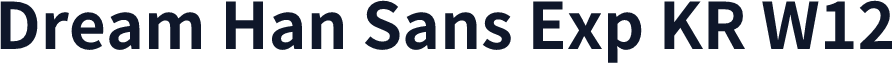 Dream Han Sans Exp KR W12
