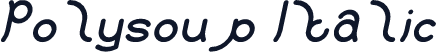 Polysoup Italic
