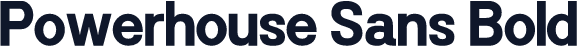 Powerhouse Sans Bold