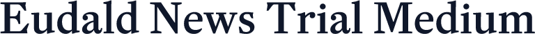 Eudald News Trial Medium