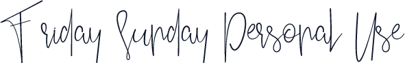 Friday Sunday Personal Use