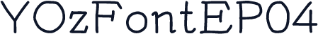 YOzFontEP04