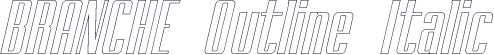 BRANCHE Outline Italic