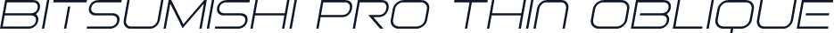 Bitsumishi Pro Thin Oblique