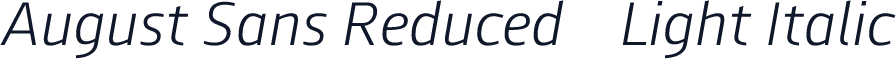August Sans Reduced 46 Light Italic