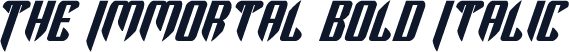 The Immortal Bold Italic