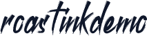 roastinkdemo