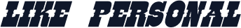 LIKE-PERSONAL
