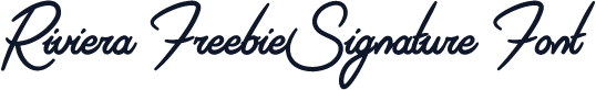 Riviera Freebie Signature Font