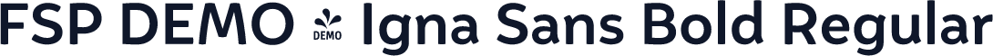 FSP DEMO - Igna Sans Bold Regular