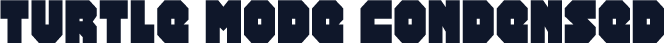 Turtle Mode Condensed