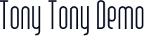 Tony Tony Demo