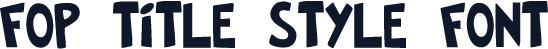 FOP Title Style Font