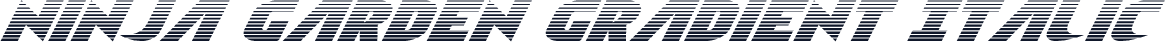 Ninja Garden Gradient Italic