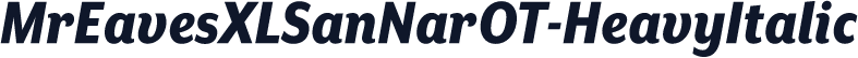 MrEavesXLSanNarOT-HeavyItalic