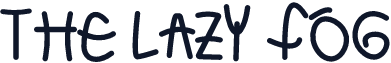 THE LAZY FOG