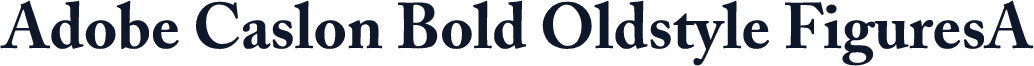 Adobe Caslon Bold Oldstyle FiguresA