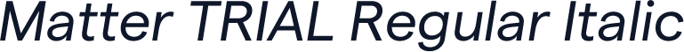 Matter TRIAL Regular Italic