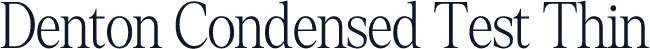 Denton Condensed Test Thin