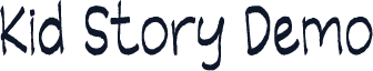 Kid Story Demo