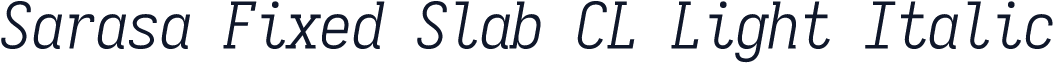 Sarasa Fixed Slab CL Light Italic