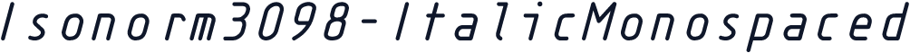 Isonorm3098-ItalicMonospaced
