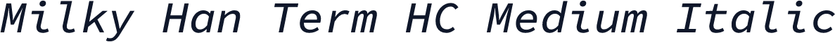 Milky Han Term HC Medium Italic