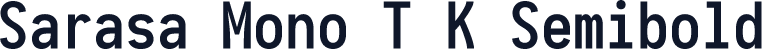 Sarasa Mono T K Semibold