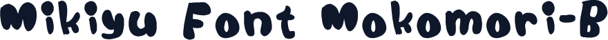 Mikiyu Font Mokomori-B