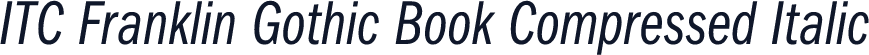 ITC Franklin Gothic Book Compressed Italic