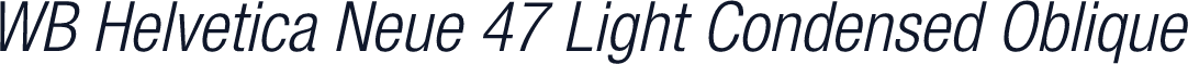 WB Helvetica Neue 47 Light Condensed Oblique