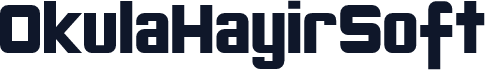 OkulaHayirSoft