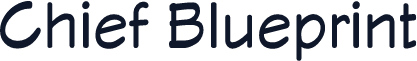 Chief Blueprint