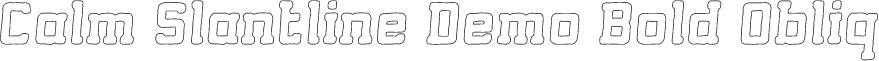 Calm Slantline Demo Bold Obliq
