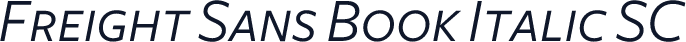 Freight Sans Book Italic SC