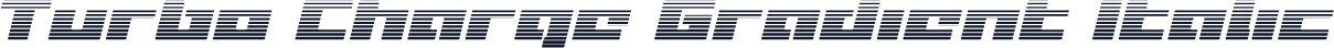 Turbo Charge Gradient Italic