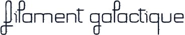 Filament Galactique