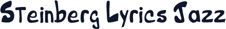 Steinberg Lyrics Jazz