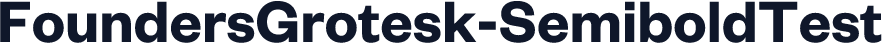 FoundersGrotesk-SemiboldTest