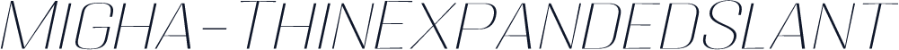 Migha-ThinExpandedSlant