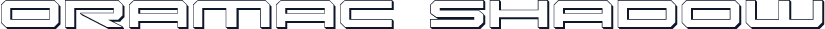 Oramac Shadow