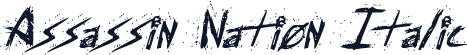 Assassin Nation Italic